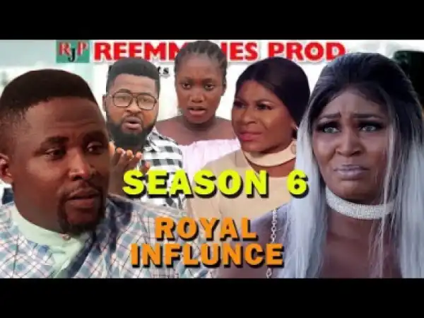 Royal Influence Season 6 - 2019